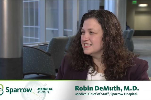 Sparrow Medical Minute – Sparrow in the Community – Dr. Robin DeMuth thumbnail